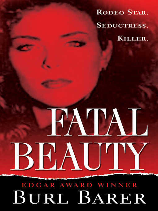 Title details for Fatal Beauty by Burl Barer - Available
